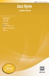 Jazz Kyrie [Opt. Flute and/or Vibraphone] 2-Part