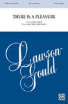 There Is a Pleasure [Choir] SATB, <i>a