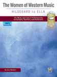 The Women of Western Music: Hildegard to Ella