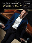 Jim Brickman Collection Words & Music [piano solo] Brickman