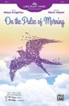 On the Pulse of Morning [Choir] SSAA