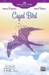 Caged Bird [Choir] SSAA