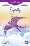 Equality [Choir] SSAA