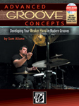 Advanced Groove Concepts w/online audio [drumset]