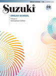 Suzuki Organ School Vol 1 International w/cd [organ]