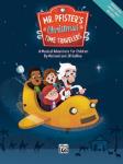 Mr. Pfister's Christmas Time Travelers - Director's Score Book Only