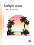 Goodbye to Summer IMTA-C2 [intermediate piano] Sallee
