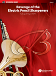 Revenge Of The Electric Pencil Sharpeners - Band Arrangement