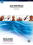 Alfred Watson S               Just Add Music - String Orchestra