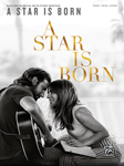 A Star Is Born [Piano/Vocal/Guitar]