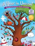 A Year in Unison! [General Music and Classroom Publications - Songbooks]