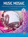Music Mosaic [General Music and Classroom Publications]