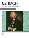 J. S. Bach: First Book for Pianists [Piano]