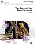 War Dance of the Seven Serpents [Concert Band]