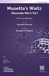 Musetta's Waltz<br>(Quando Me'n Vo')<br>from <i>La Bohéme</i>