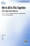 We're All in This Together [Choir]