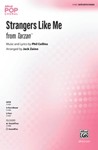 Strangers Like Me [Choir]