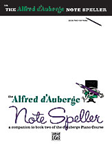 Alfred D'Auberge   D'Auberge Piano Course: Note Speller Book 2