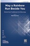 May a Rainbow Run Beside You [Choir]