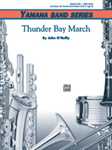 Thunder Bay March - Band Arrangement