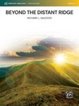 Beyond the Distant Ridge [Concert Band]