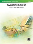 Two Irish Polkas [String Orchestra]