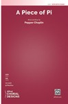 A Piece of Pi [Choir]
