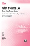 What It Sounds Like [Choir]