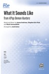 What It Sounds Like [Choir]