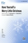 Have Yourself a Merry Little Christmas [Choir]