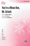 You're a Mean One, Mr. Grinch [Choir]