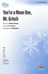 You're a Mean One, Mr. Grinch [Choir]