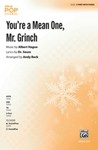 You're a Mean One, Mr. Grinch [Choir]