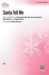 Santa Tell Me [Choir]