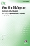 We're All in This Together [Choir]