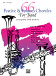 Alfred Erickson F           Erickson  66 Festive and Famous Chorales for Band - Clarinet 1