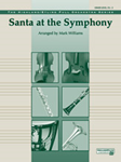 Santa At The Symphony (Also Playable By Strings Only) - Full Orchestra Arrangement