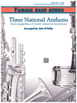 Three National Anthems (Star-Spangled Banner, O Canada!, America/God Save The Queen) - Band Arrangement