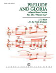 Prelude And Gloria (Adapted From Cantata No. 141 --"wachet Auf") - Band Arrangement