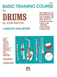 Alfred Kinyon   Basic Training Course Book 1 - Drum