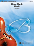 Plink, Plank, Plunk! - String Orchestra Arrangement
