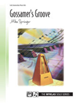 Alfred Springer   Gossamer's Groove - Piano Solo Sheet