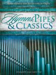 Hymns Pipes & Classics [Organ]