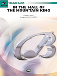 In The Hall Of The Mountain King (From Peer Gynt Suite No. 1) - Band Arrangement