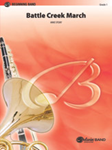 Battle Creek March - Band Arrangement