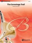 The Conestoga Trail - Band Arrangement