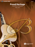 Proud Heritage - Band Arrangement