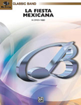La Fiesta Mexicana - Band Arrangement
