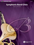 Symphonic Band Clinic - Band Arrangement