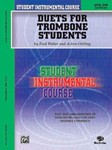 Student Instrumental Course: Duets for Trombone Students, Level I [Trombone] -
